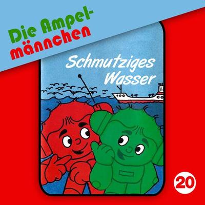 20: Schmutziges Wasser - Wolfgang Pauls,Erika Immen, Audio, 4066339367142