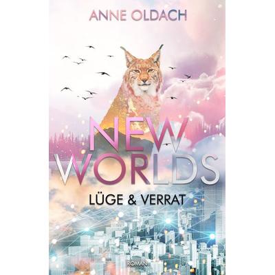 New Worlds, Taschenbuch von Anne Oldach, Feiyr, 978-3-9886567-1-1