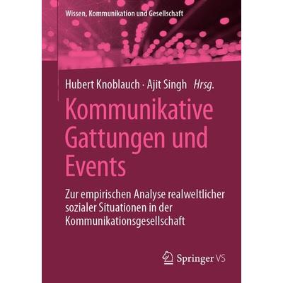 Kommunikative Gattungen und Events, Taschenbuch von , Springer Fachmedien Wiesbaden GmbH, 978-3-658-41940-0