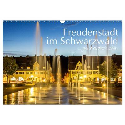 Freudenstadt im Schwarzwald ... ganz einfach schön (Wandkalender 2026 DIN A3 quer), CALVENDO Monatskalender
