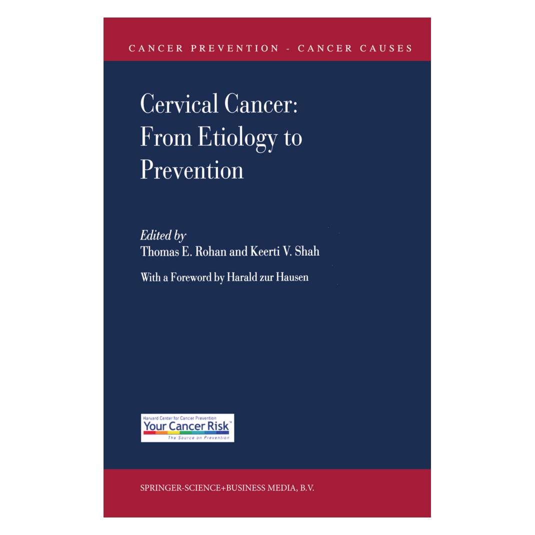 Springer Cervical Cancer: From Etiology to Prevention (Englisch, Softcover, Keerti V. Shah, Thomas E. Rohan) (55380530)