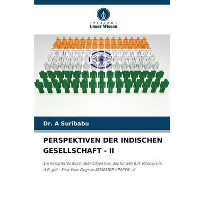 Perspektiven der Indischen Gesellschaft - Ii, Taschenbuch von A. Suribabu, Verlag Unser Wissen, 978-620-8-61226-9