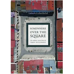 Somewhere over the Square, Fachbücher von Catalin D. Constantin