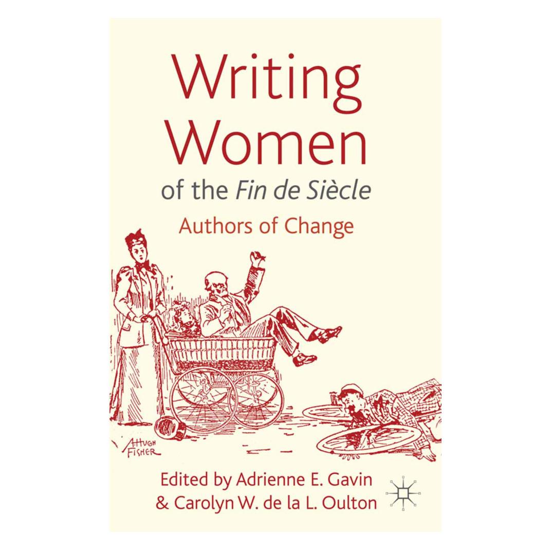 Springer Writing Women of the Fin de Siècle (Englisch, Softcover, Adrienne E. Gavin, Carolyn Oulton) (56826792)