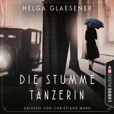 Die stumme Tänzerin - Helga Glaesener, Audio, 4066004486581