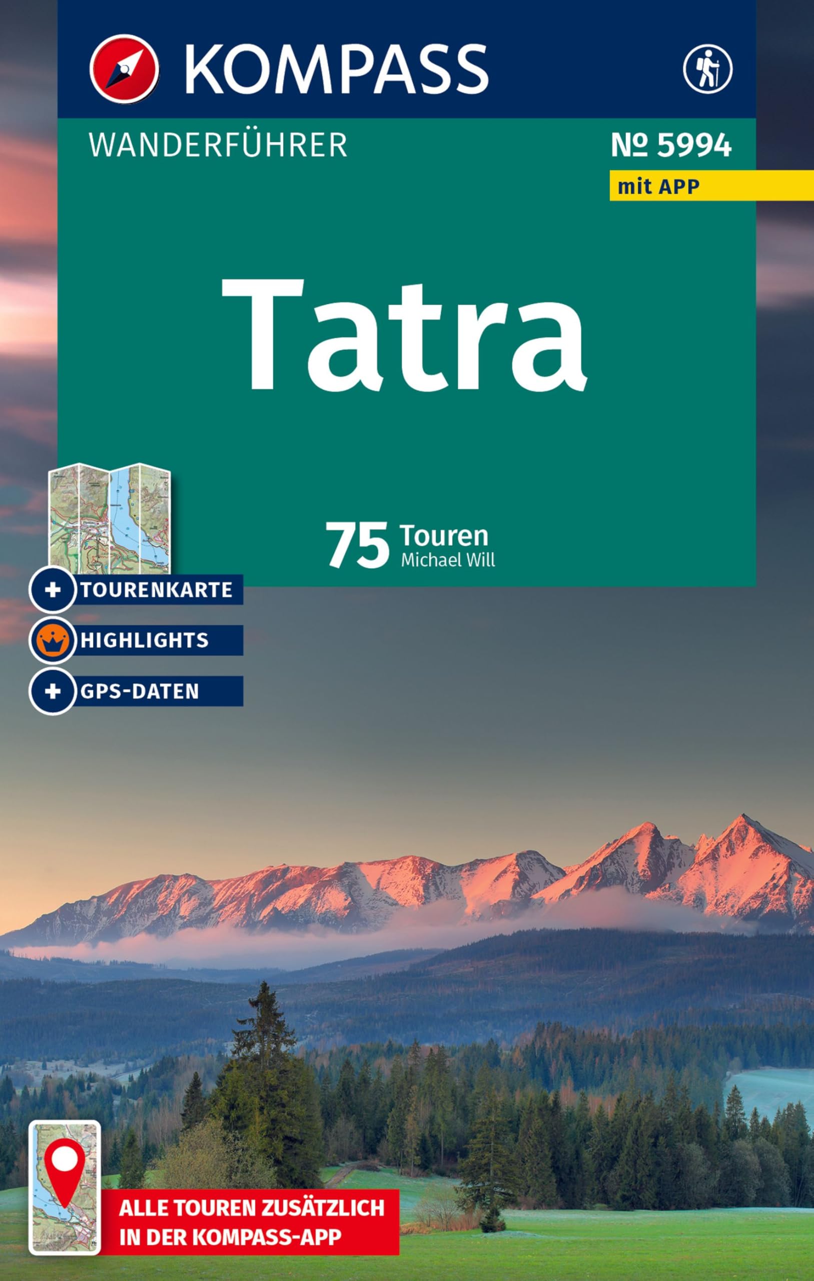 Michael Will - KOMPASS Wanderführer Niedere und Hohe Tatra, 75 Touren mit Extra-Tourenkarte: mit Touren und GPS-Daten in der KOMPASS-App - Preis vom 30.09.2026 09:01:18 h