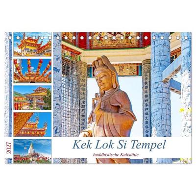 Kek Lok Si Tempel - buddhistische Kultstätte (Tischkalender 2027 DIN A5 quer), CALVENDO Monatskalender