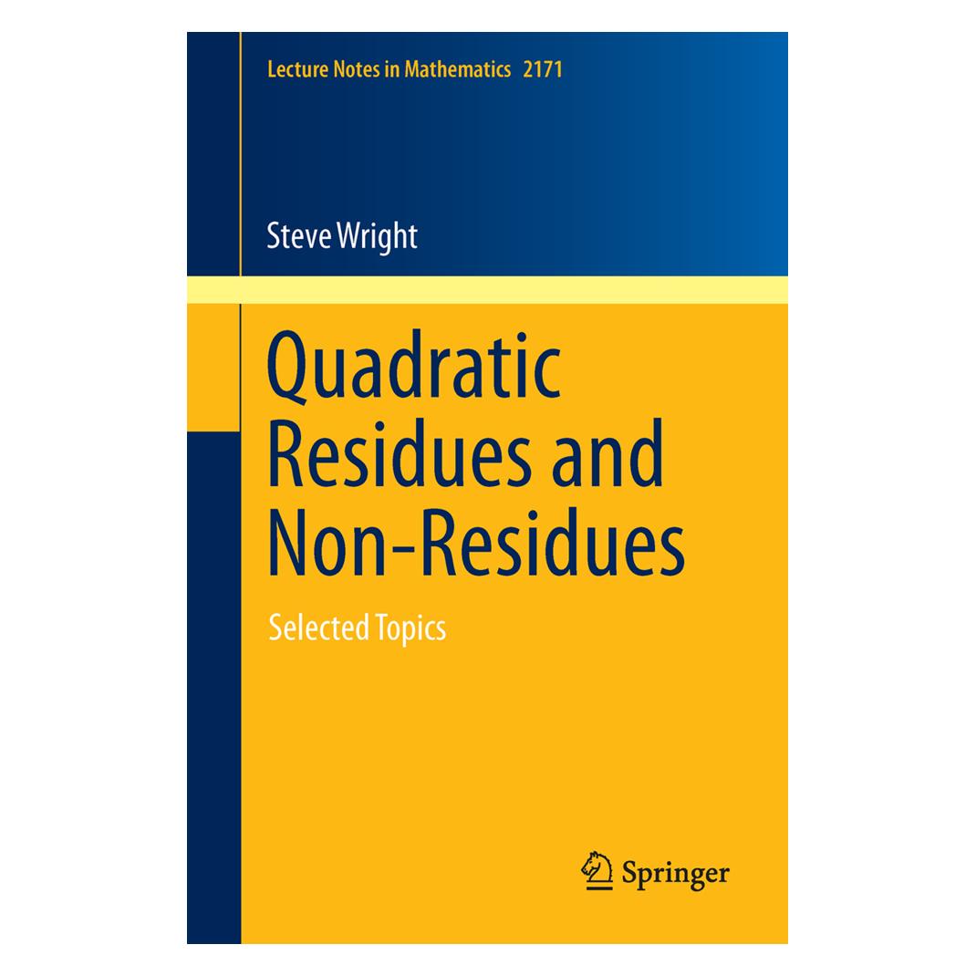 Springer Quadratic Residues and Non-Residues (Englisch, Softcover, Steve Wright) (55835608)