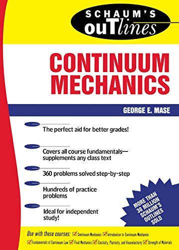 Mase, George E. - Schaum's Outline of Continuum Mechanics (Schaum's Outlines) - Preis vom 04.10.2026 03:51:26 h