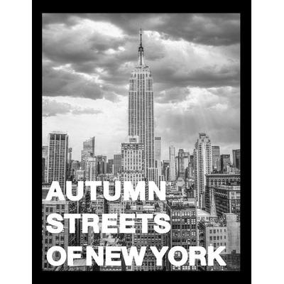 Autumn Streets of New York, Taschenbuch von Fabian Kimmel, Independently Published