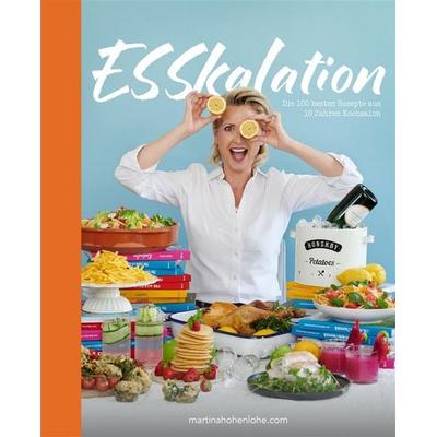 ESSkalation, Gebundene Ausgabe von Martina Hohenlohe, KMH Media-Consulting, 978-3-9505777-4-7
