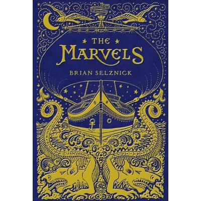 The Marvels, Gebundene Ausgabe von Brian Selznick, Scholastic, 978-1-4071-5945-4