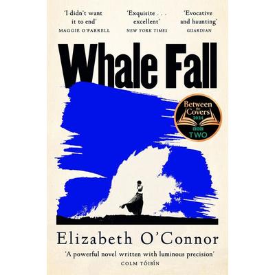 Whale Fall, Taschenbuch von Elizabeth O'Connor; Pan MacMillan, 978-1-03-502476-6