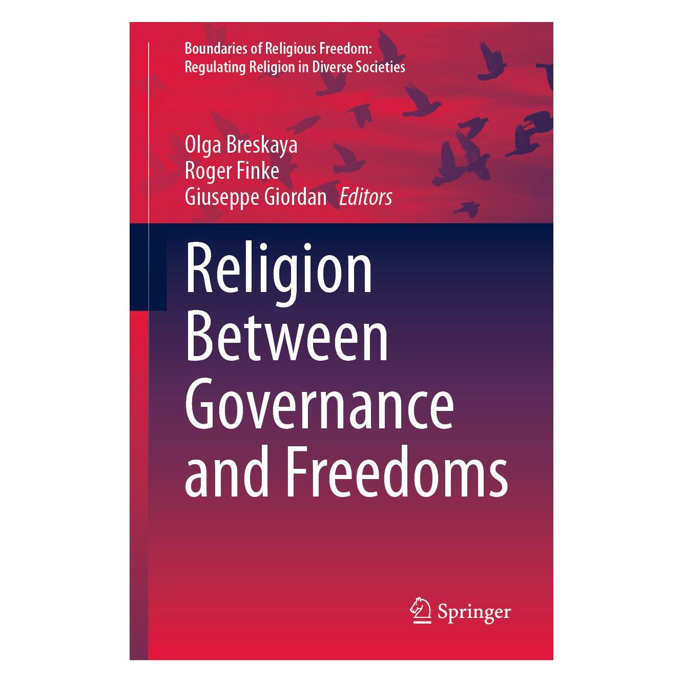 Springer Religion Between Governance and Freedom (Englisch, Hardcover, Giuseppe Giordan, Olga Breskaya, Roger Finke) (9783031698798)