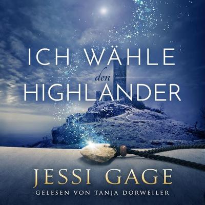 Ich wähle den Highlander - Jessi Gage, Audio, 4067248454992