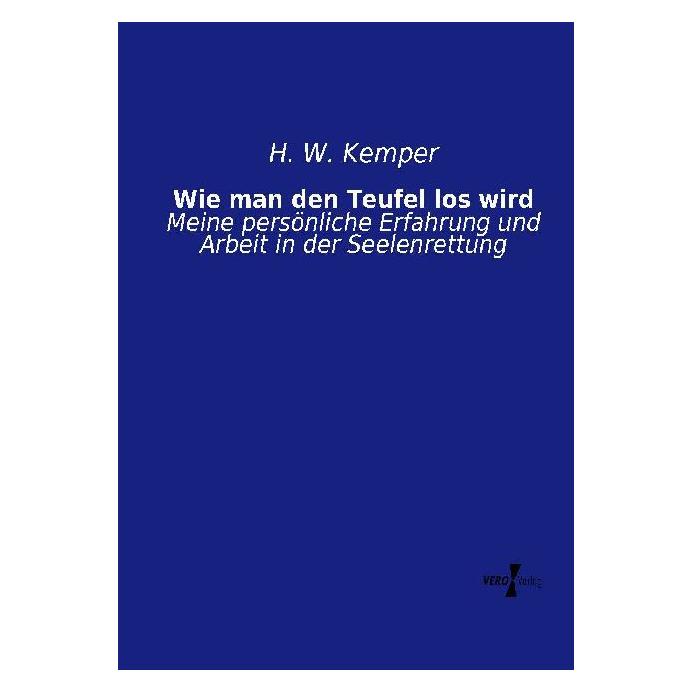 Vero Wie man den Teufel los wird (Deutsch, Softcover, H W Kemper) (55563108)