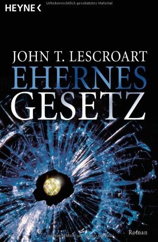 John Lescroart - Ehernes Gesetz: Roman - Preis vom 09.10.2026 07:28:09 h