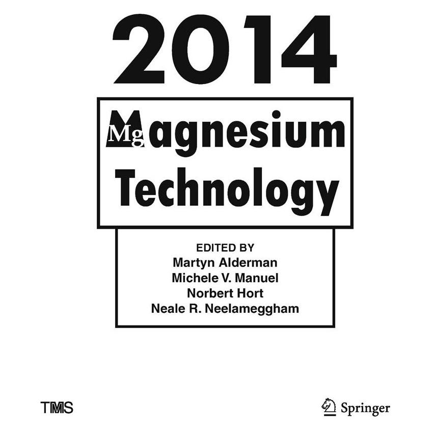 Springer Magnesium Technology 2014 (Englisch, Hardcover, Martyn Alderman, Michele V. Manuel, Neale R. Neelameggham, Norbert Hort) (9783319485898)