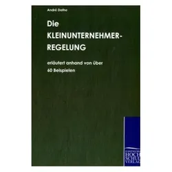 Die Kleinunternehmerregelung, Fachbücher von André Dathe