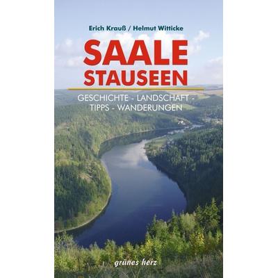 Regionalführer Saalestauseen, Taschenbuch von Erich Krauss,Helmut Witticke, Grünes Herz, 978-3-935621-43-4