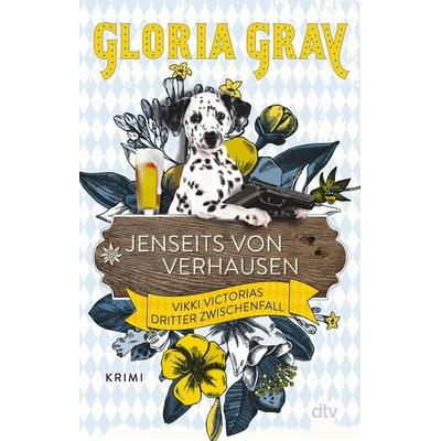 Jenseits von Verhausen, Taschenbuch von Gloria Gray,Robin Felder, dtv, 978-3-423-21887-0