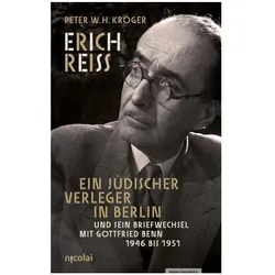 Kröger:Erich Reiss, Biografien von Peter W. H. Kröger