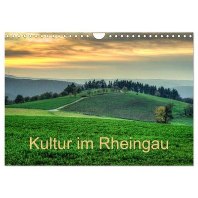 Kultur im Rheingau (Wandkalender 2027 DIN A4 quer), CALVENDO Monatskalender