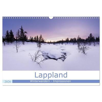 Lappland - Winterwandern Impressionen (Wandkalender 2026 DIN A3 quer), CALVENDO Monatskalender