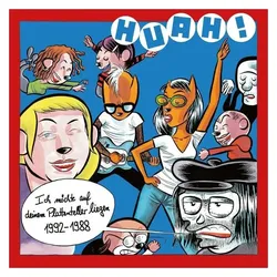 Tapete, Schallplatten, Ich möchte auf deinem Plattenteller liegen (1988-1 (Huah)