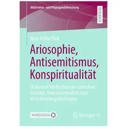 Ariosophie, Antisemitismus, Konspiritualität, Fachbücher von Nora Feline Pösl