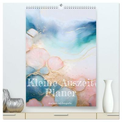 Kleine Auszeit Planer (hochwertiger Premium Wandkalender 2026 DIN A2 hoch), Kunstdruck in Hochglanz