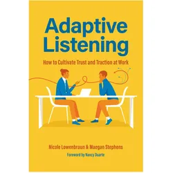 Adaptive Listening, Fachbücher von Nicole Stephens Lowenbraun