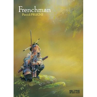 Frenchman, Gebundene Ausgabe von Patrick Prugne, Splitter-Verlag, 978-3-86869-499-4