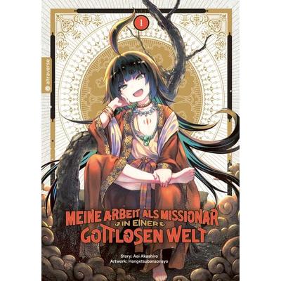 Meine Arbeit als Missionar in einer gottlosen Welt 01, Taschenbuch von Aoi Akashiro,Hangetsubansonyo, Altraverse GmbH