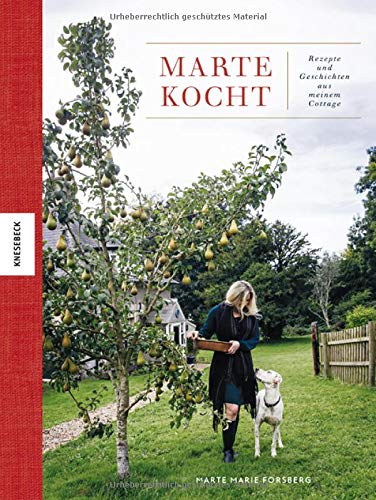 Forsberg, Marte Marie - Marte kocht: Rezepte und Geschichten aus meinem Cottage. Das Soulfood-Kochbuch für jede Jahreszeit. - Preis vom 30.09.2026 22:30:23 h
