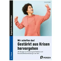 Wir schaffen das! Gestärkt aus Krisen hervorgehen, Schulbücher von Corinna Posingies