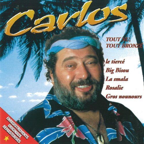 Carlos - Tout Nu et Tout Bronze - Preis vom 12.10.2026 11:37:12 h