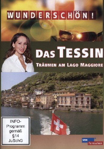 Wunderschön! - Das Tessin: Träumen am Lago Maggiore - Preis vom 16.10.2026 11:41:07 h