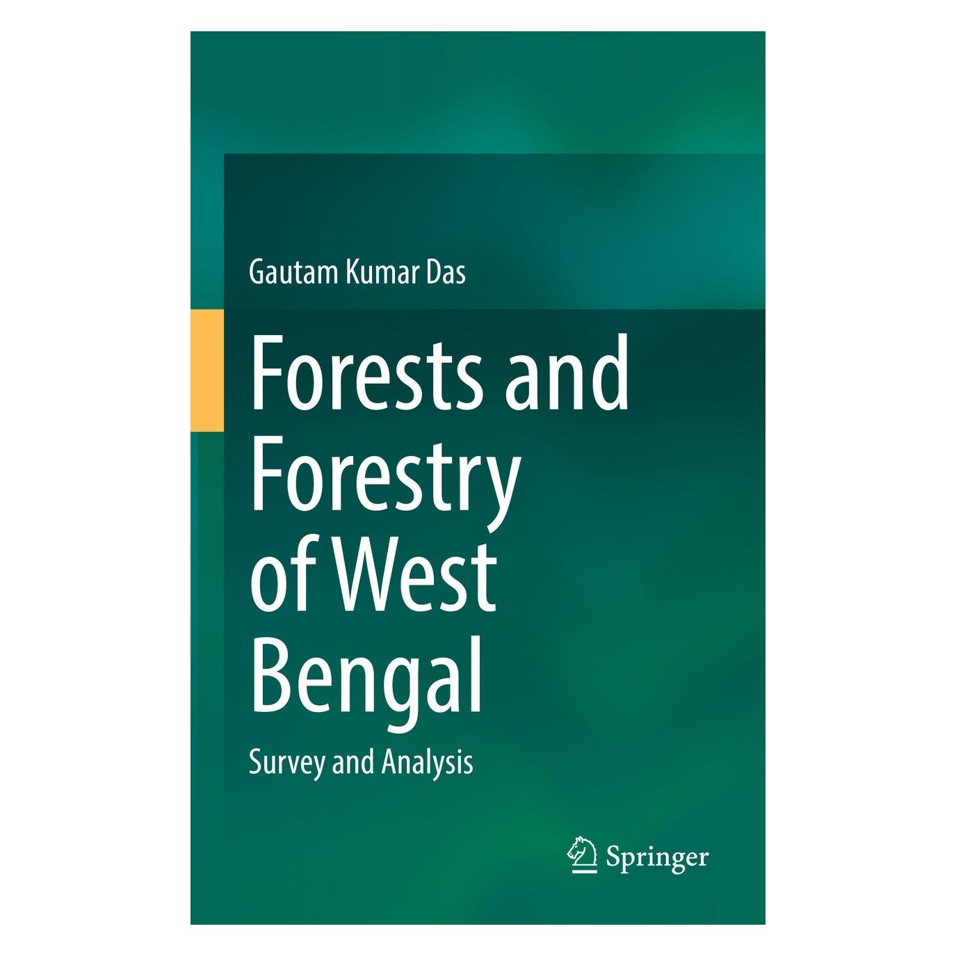 Springer Forests and Forestry of West Bengal (Englisch, Hardcover, Gautam Kumar Das) (9783030807054)