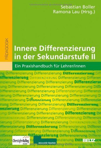 Sebastian Boller - Innere Differenzierung in der Sekundarstufe II: Ein Praxishandbuch für Lehrer/innen - Preis vom 06.10.2026 07:26:00 h