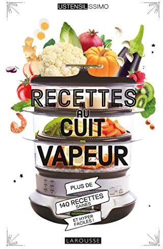Recettes au cuit-vapeur : plus de 140 recettes saines et hyper faciles ! - Preis vom 17.10.2026 19:25:27 h