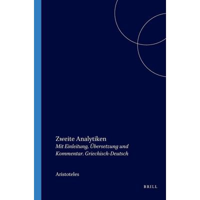 Zweite Analytiken, Taschenbuch von Aristoteles, Brill, 978-90-6203-746-9