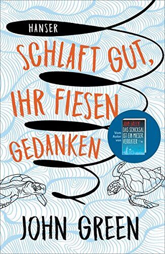 John Green - Schlaft gut, ihr fiesen Gedanken - Preis vom 08.10.2026 07:26:42 h