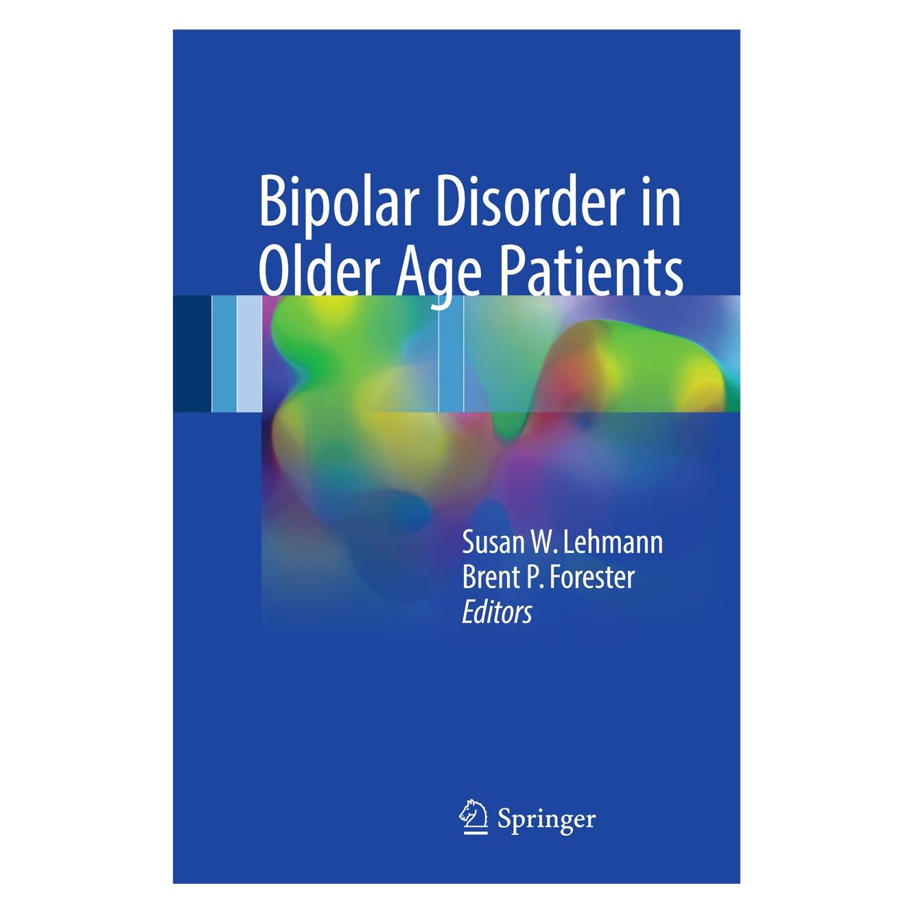 Springer Bipolar Disorder in Older Age Patients (Englisch, Hardcover, Brent P. Forester, Susan W. Lehmann) (9783319489100)