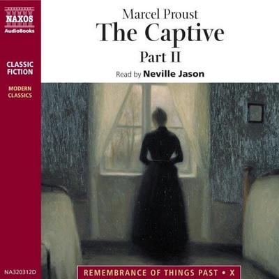 The Captive Part II - Marcel Proust, Audio, 4056198004166