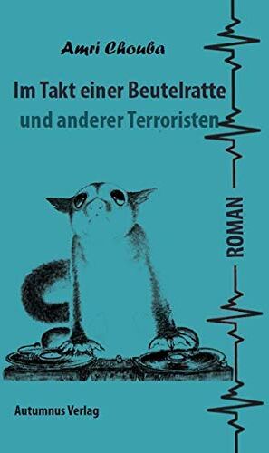 Amri Chouba - Im Takt einer Beutelratte - Preis vom 30.09.2026 09:01:18 h