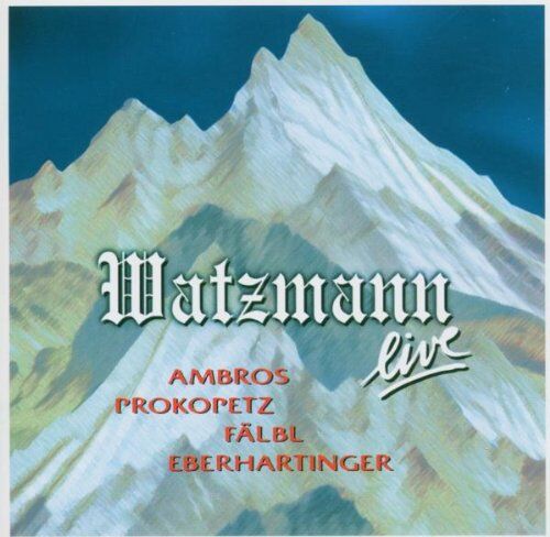 Ambrós - Watzmann Live 2005 - Preis vom 09.10.2026 07:28:09 h