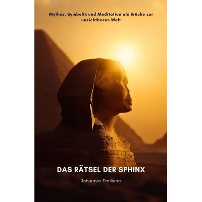 Das Rätsel der Sphinx, Taschenbuch von Ricardo Morelli, Epubli, 978-3-8197-4944-5