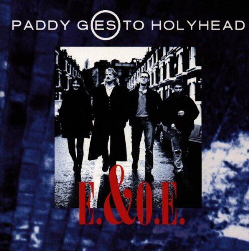 Paddy Goes to Holyhead - E.& O.E. - Preis vom 14.10.2026 23:07:16 h