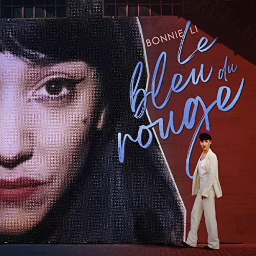 Bonnie Li - Le Bleu du Rouge - Preis vom 13.10.2026 19:28:25 h